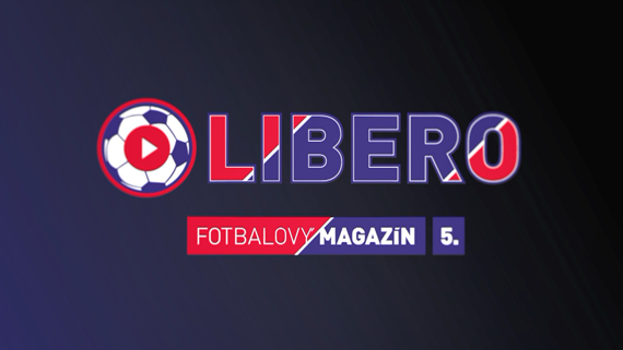 Fotbalový magazín LIBERO, 5. díl